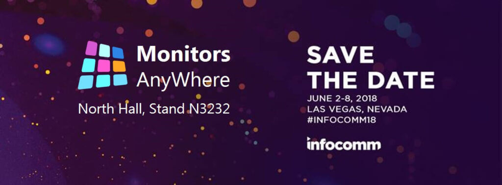 monitor anywhere infocomm 2018 las vegas